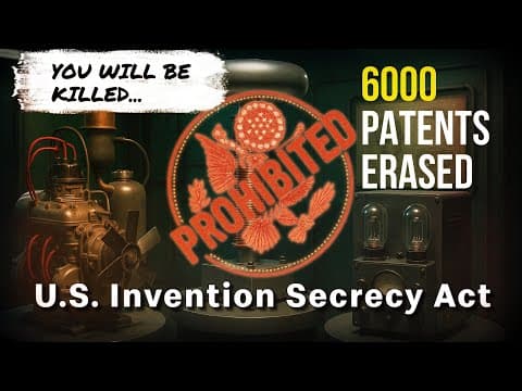 6,000 Patents Hidden By The Government | U.S. Invention Secrecy Act thumbnail