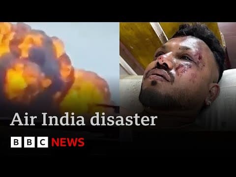 Air India disaster - British man is miracle survivor among more than 240 killed | BBC News thumbnail