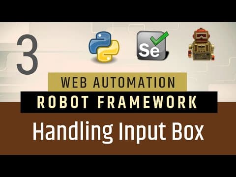 Part3- How To Handle Input Box in Robot Framework | Selenium Python thumbnail