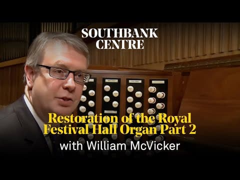 How Is the Royal Festival Hall Organ Being Restored? thumbnail