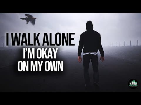 Walk Alone (The Song) Fearless Motivation thumbnail