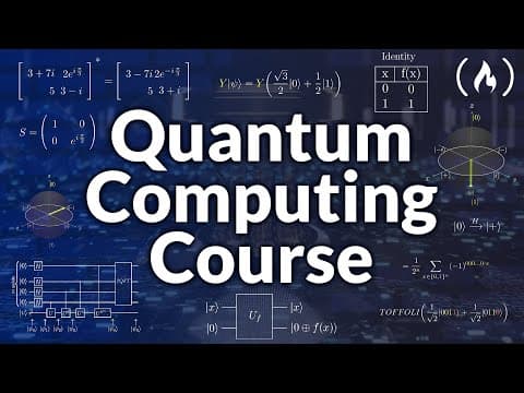 Quantum Computing Course – Math and Theory for Beginners thumbnail