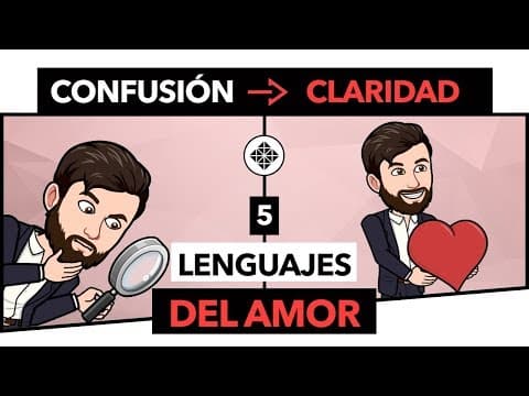 ¿Cómo demostrar amor según Los 5 Lenguajes del Amor? thumbnail