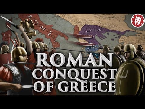 How Did Rome Conquer Greece and Macedon? thumbnail