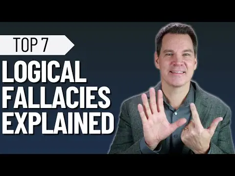 Logical Fallacies Explained thumbnail