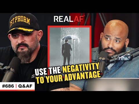 Turning Negative Energy Into Productive Actions - Ep 686 Q&AF thumbnail