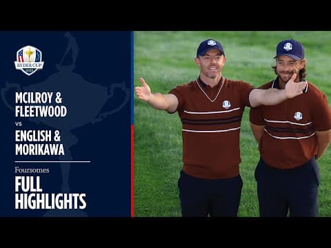 McIroy & Fleetwood vs English & Morikawa | Saturday Foursomes | Full Highlights | 2025 Ryder Cup thumbnail