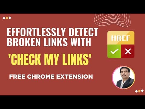 Check Broken Links Fast – Free Chrome Tool! | Check My Links From SelectorsHub thumbnail