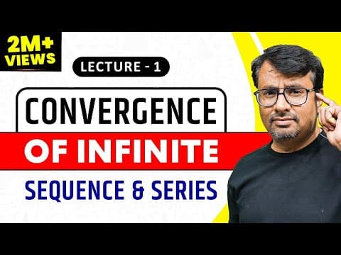 Infinite Series - Convergence Of Infinite Series | Basic Concepts thumbnail