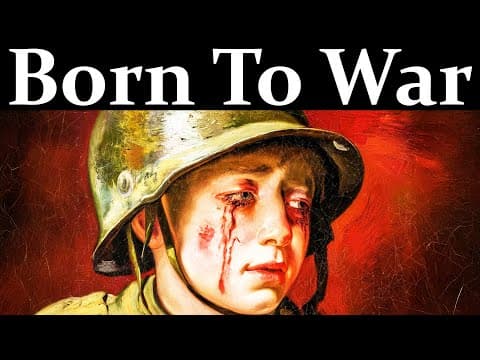 What Causes War and Why Do Humans Keep Fighting? thumbnail