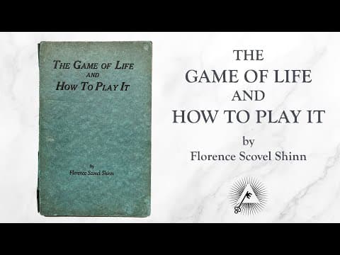 What Is The Game of Life According to Florence Scovel Shinn? thumbnail