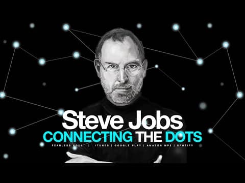 Steve Jobs - Connecting The Dots - Motivational Video thumbnail