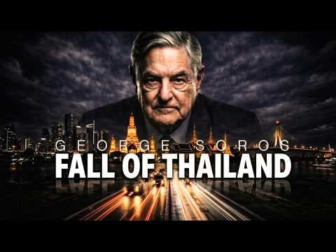 How GEORGE SOROS made $2 BILLION by CRASHING THAILAND's Economy | Economic Case Study thumbnail