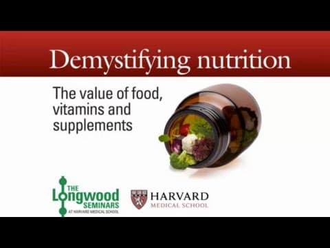 Demystifying Nutrition — Longwood Seminar thumbnail