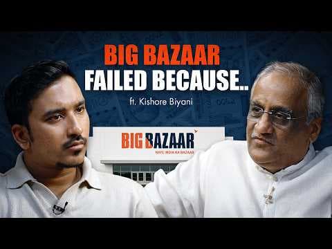FREE MBA on Indian Retail: Big Bazaar’s Shocking Fall Explained by Its Founder | IBP EP31 thumbnail
