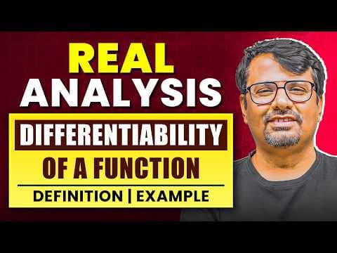 Real Analysis: How Do You Test the Differentiability of a Function? thumbnail