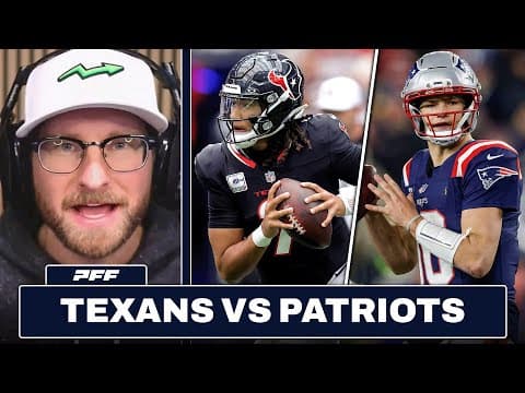 Houston Texans vs. New England Patriots Preview & Prediction | PFF thumbnail
