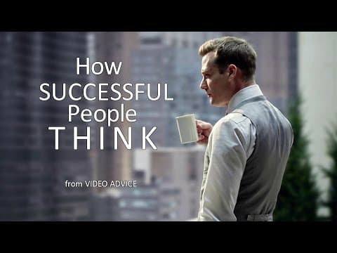 HOW SUCCESSFUL PEOPLE THINK - Motivational Video thumbnail