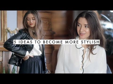 How to Instantly Upgrade Your Style with 5 Tips thumbnail