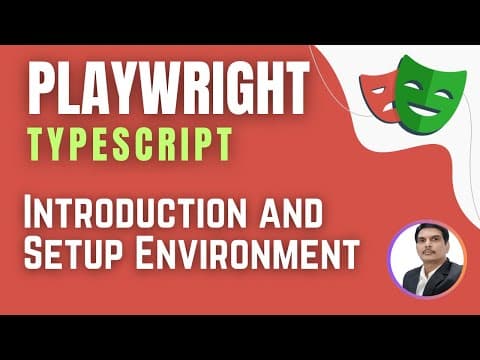 Playwright with TypeScript | Setup Environment & Writing Tests ( Session 1) thumbnail
