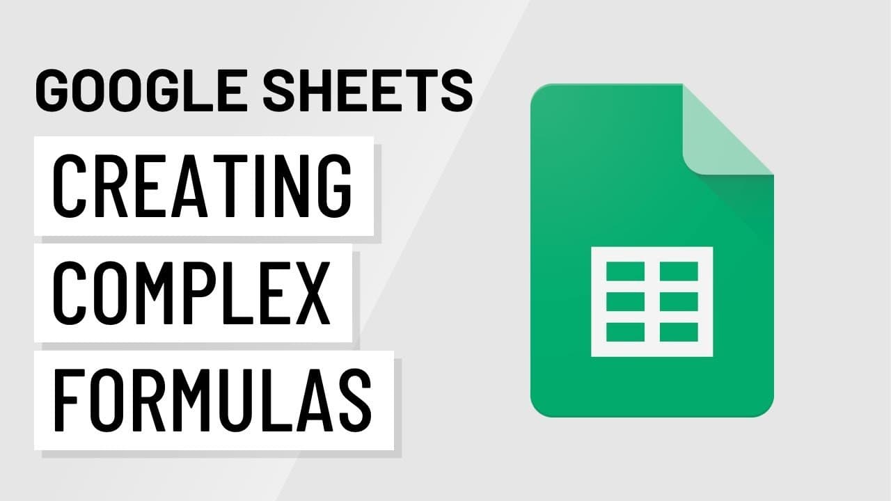 Google Sheets: Creating Complex Formulas | Glasp