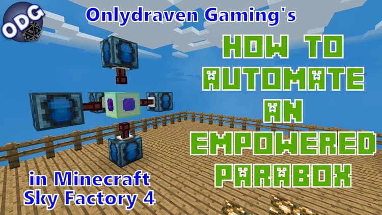 How to Automate Singularities for Empowered Parabox in Sky Factory 4 ...