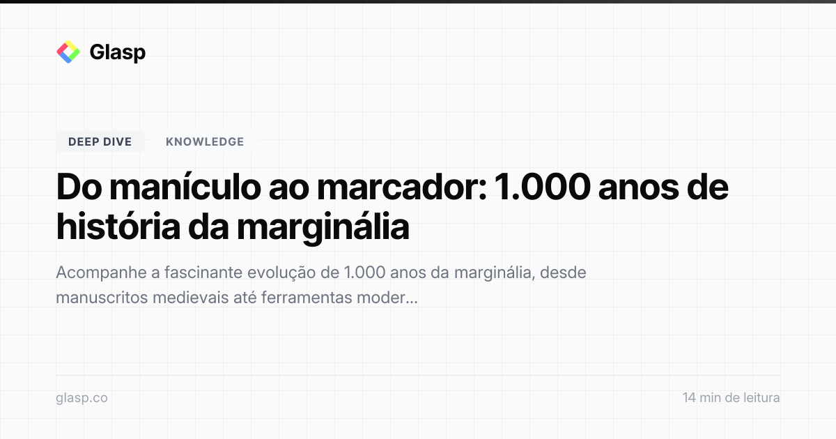 Do manículo ao marcador: 1.000 anos de história da marginália | Glasp