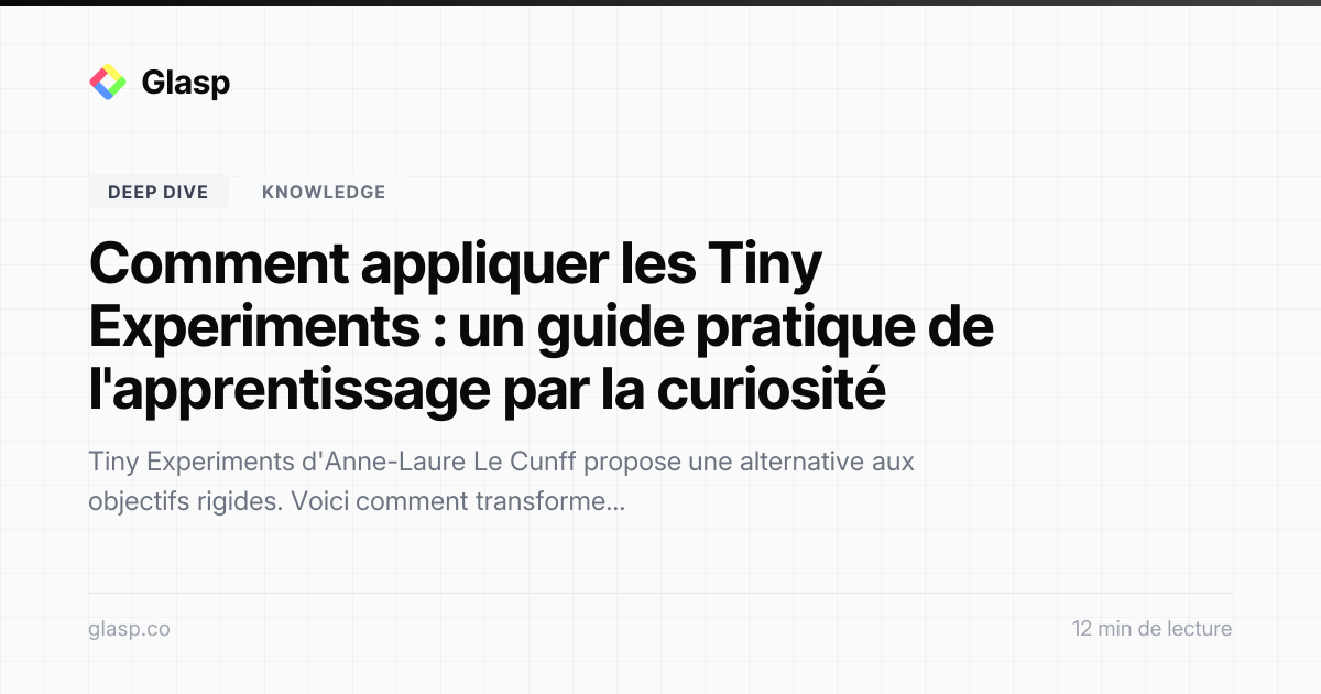 Comment appliquer les Tiny Experiments : un guide pratique de l ...