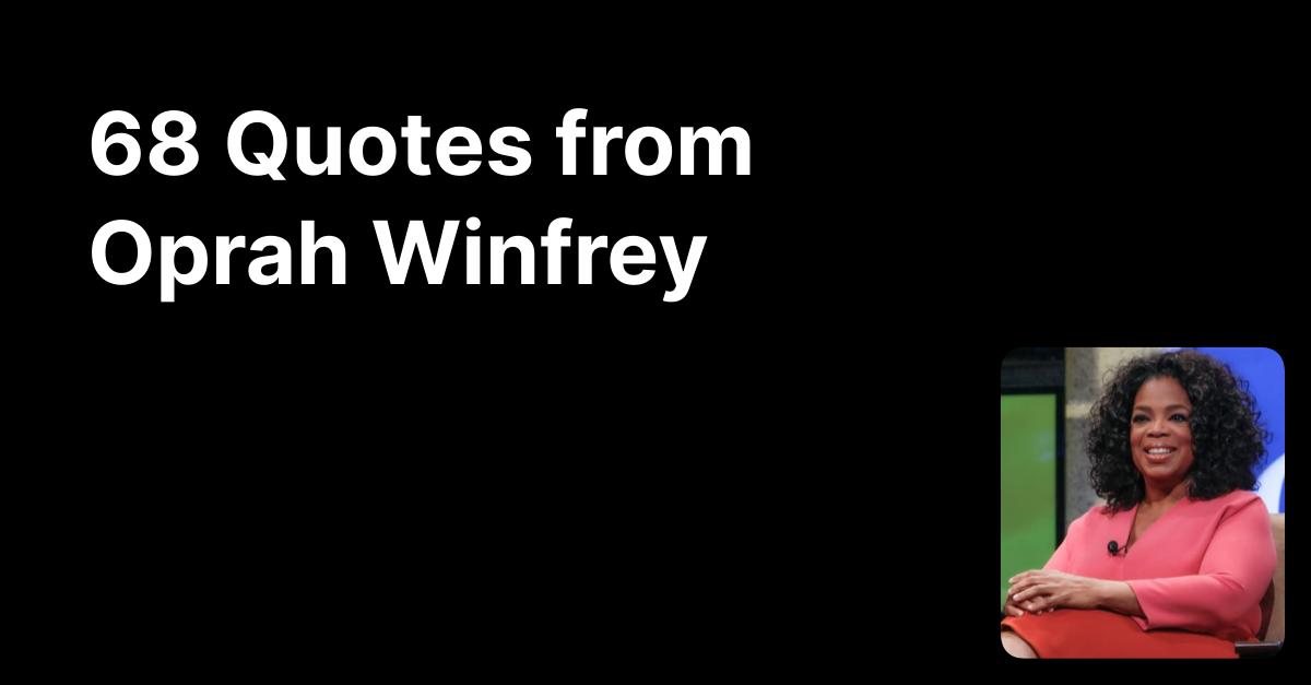 Oprah Winfrey's Quotes Glasp