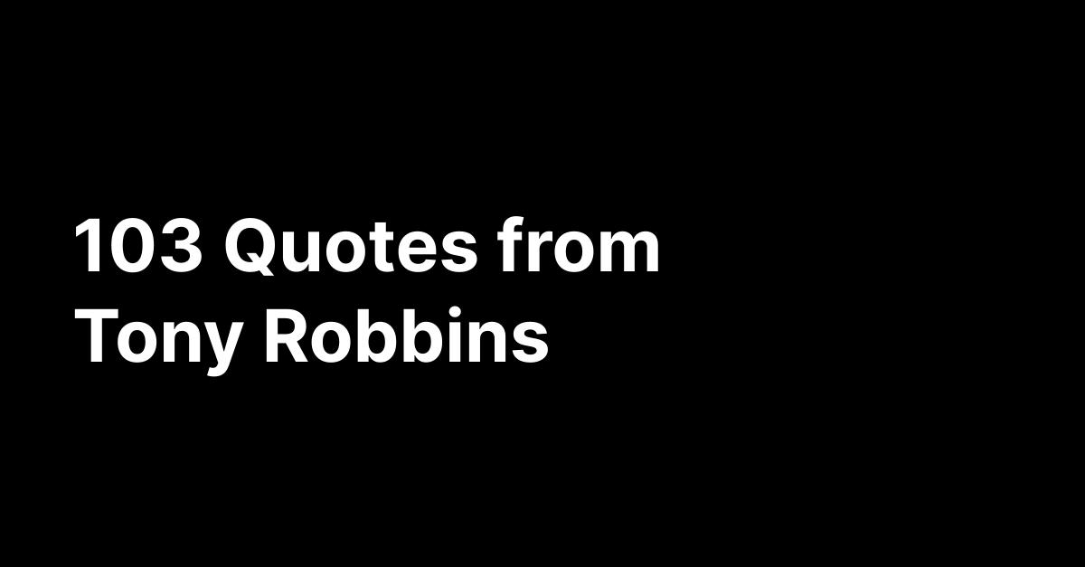 Tony Robbins S Quotes Glasp