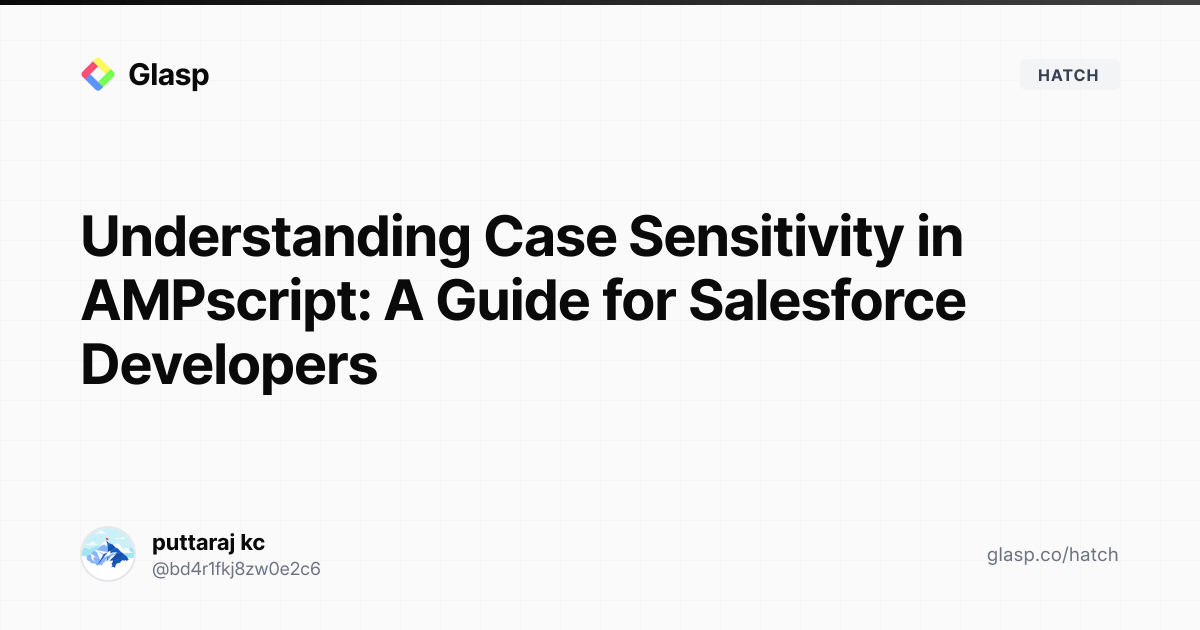 Understanding Case Sensitivity in AMPscript: A Guide for Salesforce ...